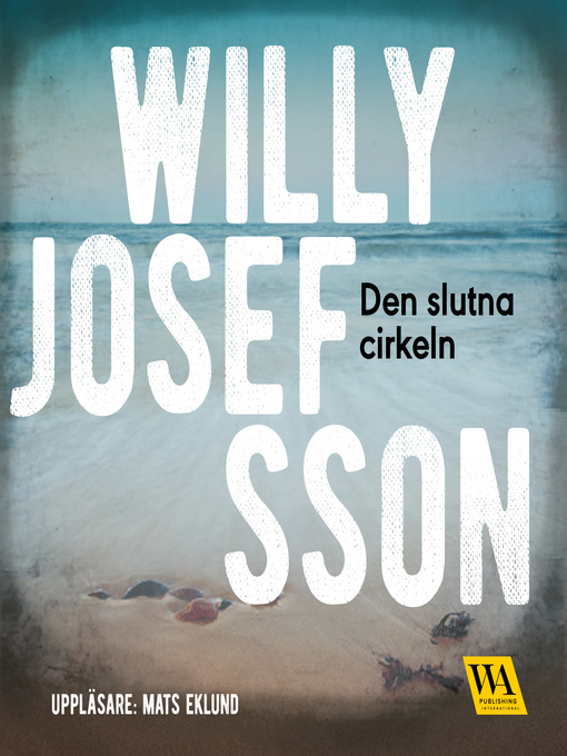 Title details for Den slutna cirkeln by Willy Josefsson - Available